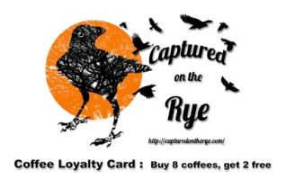 Coffee Loyalty Card - Pick yours up now at Captured on the Rye